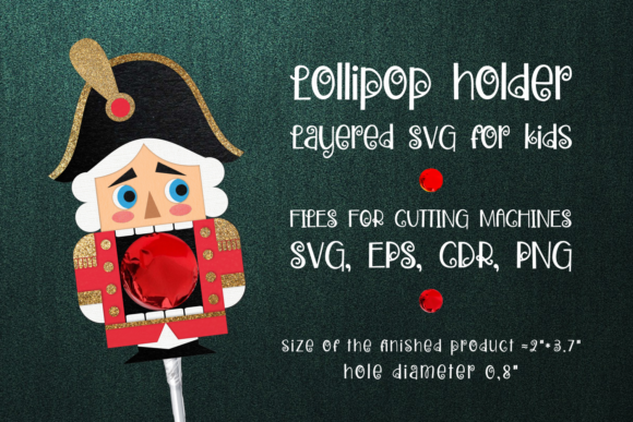 Nutcracker Christmas Lolly Holder: 3D SVG for Festive Blogs